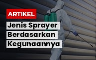 Jenis Sprayer Berdasarkan Kegunaannya