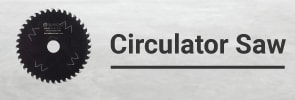 Circulator Saw